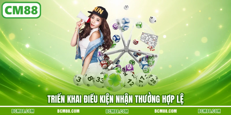 Triển khai điều kiện nhận thưởng hợp lệ Triển khai điều kiện nhận thưởng hợp lệ